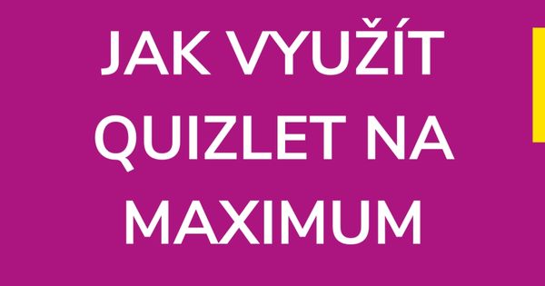 Jak využít aplikaci Quizlet na maximum